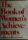 Cover of: The book of women's achievements