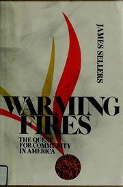 Cover of: Warming fires: the quest for community in America