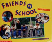 Cover of: Friends at school by Rochelle Bunnett