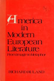 Cover of: America in modern European literature: from image to metaphor