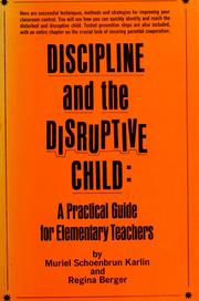 Cover of: Discipline and the disruptive child by Muriel Schoenbrun Karlin
