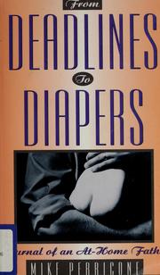 Cover of: From deadlines to diapers by Mike Perricone