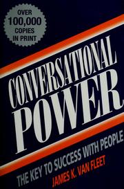 Cover of: Conversational power: the key to success with people