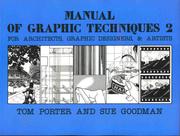 Cover of: Manual of graphic techniques 2: for architects, graphic designers &artists