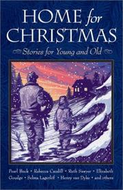 Cover of: Home for Christmas: stories for young and old