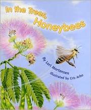 Cover of: In the trees, honeybees!