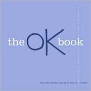 Cover of: The OK book by Amy Krouse Rosenthal