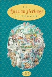 The Russian Heritage Cookbook by Lynn Visson