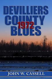 Cover of: DEVILLIERS COUNTY BLUES: 1972: THE SAGA OF NEW YORK'S SALT AND PEPPER GANG