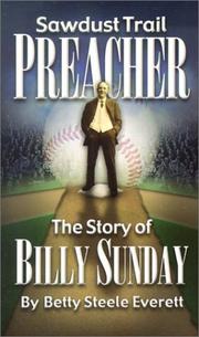 Cover of: Sawdust Trail Preacher | Betty S. Everett