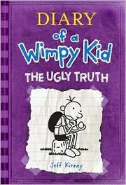 Cover of: The Ugly Truth: Diary of a Wimpy Kid #5