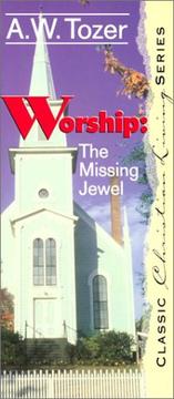 Cover of: Worship: The Missing Jewel (Heritage Series)