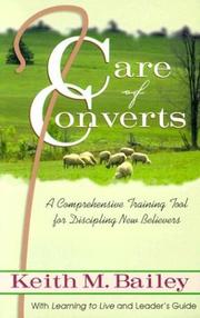 Care of Converts by Keith M. Bailey