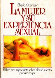 La Mujer y Su Experiencia Sexual by Sheila Kitzinger