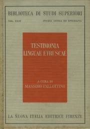 Testimonia linguae etruscae by Massimo Pallottino