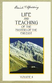 Cover of: Life and Teaching of the Masters of the Far East, vol. 4 by Baird T. Spalding