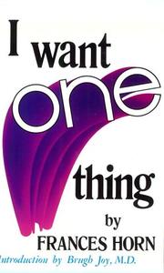 I want one thing by Frances Horn