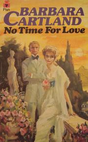 No time for love by Barbara Cartland