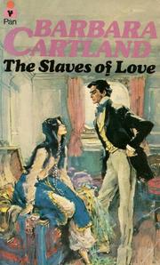 The slaves of love