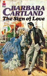 The sign of love by Barbara Cartland