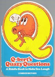 Cover of: Q*bert's Quazy Questions: A Riddle Book to Make You Laugh