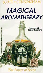 Cover of: Magical aromatherapy by Scott Cunningham