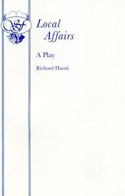 Local affairs : a play