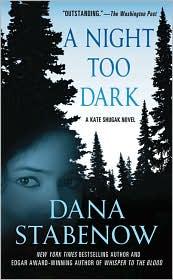 Cover of: A night too dark: a Kate Shugak novel