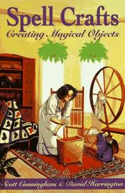 Cover of: Spell Crafts: Creating Magical Objects (Llewellyn's Practical Magic)