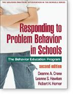 Cover of: Responding to problem behavior in schools: the behavior education program