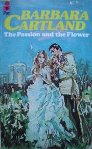 The passion and the flower Barbara Cartland
