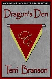 Cover of: Dragon's Den: A Dragons Incarnate Series Novel