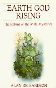 Cover of: Earth God rising: the return of the male mysteries