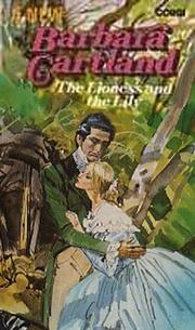 Cover of: The lioness and the lily by Barbara Cartland