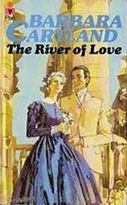 The river of love by Barbara Cartland