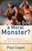Cover of: Is God a moral monster?