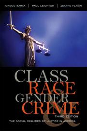 Cover of: Class, race, gender, and crime by Gregg Barak