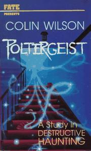 Cover of: Poltergeist: a study in destructive haunting