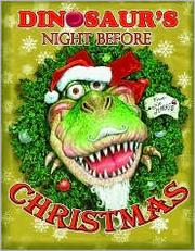 Cover of: Dinosaur's night before Christmas