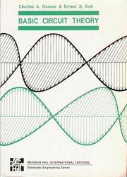 Basic circuit theory [by] Charles A. Desoer and Ernest S. Kuh by Charles A. Desoer