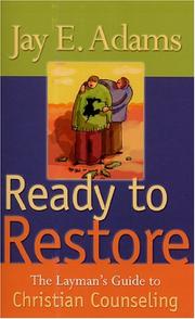 Cover of: Ready to Restore: The Laymans Guide to Christian Counseling