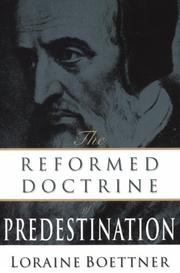 Cover of: The reformed doctrine of predestination
