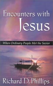 Cover of: Encounters With Jesus: When Ordinary People Met the Savior