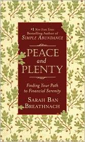 Cover of: Peace and plenty: finding your path to financial serenity