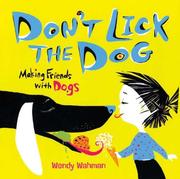 Cover of: Don't lick the dog by Wendy Wahman