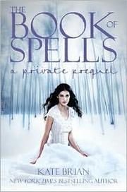 Cover of: The Book of Spells (Private 0.5)