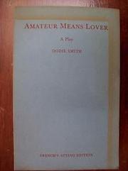 Cover of: Amateur Means Lover: a play