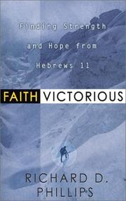 Cover of: Faith Victorious: Finding Strength and Hope from Hebrews 11