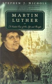 Cover of: Martin Luther by Stephen J. Nichols