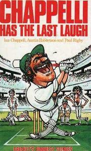 Cover of: Chappelli Has the Last Laugh: Cricket's Funniest Stories